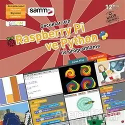 Çocuklar İçin Raspberry Pi ve Python ile Programlama - Ahmet Aksoy - Abaküs Kitap