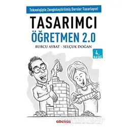 Tasarımcı Öğretmen 2.0 - Selçuk Doğan - Abaküs Kitap