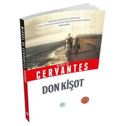 Don Kişot - Cervantes (Özet Kitap) Maviçatı Yayınları