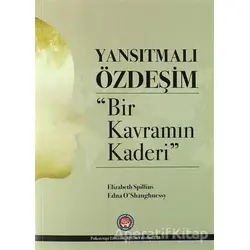 Yansıtmalı Özdeşim - Edna O’Shaughnessy - Psikoterapi Enstitüsü