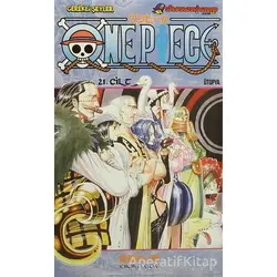 One Piece 21. Cilt - Eiiçiro Oda - Gerekli Şeyler Yayıncılık