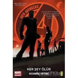 New Avengers Marvel Now! 1 : Herşey Ölür - Jonathan Hickman - Gerekli Şeyler Yayıncılık