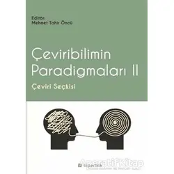 Çeviribilimin Paradigmaları 2 - Kolektif - Hiperlink Yayınları
