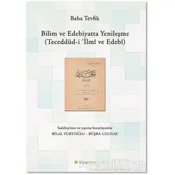 Bilim ve Edebiyatta Yenileşme - Baha Tevfik - Hiperlink Yayınları