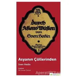 Asyanın Çöllerinden - Sven Hedin - Hiperlink Yayınları