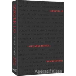 Gerçek 1.0 - Geçmişe Dönüş - Şükrü Soydaş - İndigo Kitap