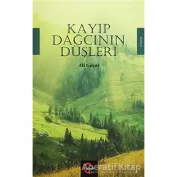 Kayıp Dağcının Düşleri - Ali Göçer - Cümle Yayınları