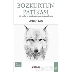 Bozkurtun Patikası - Abdireşit Taşov - Bengü Yayınları