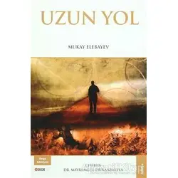 Uzun Yol - Mukay Elebayev - Bengü Yayınları