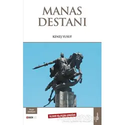 Manas Destanı - Keneş Yusuf - Bengü Yayınları