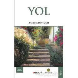 Yol - Nesipbek Dawtayuli - Bengü Yayınları