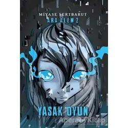 Ara Alem: 2 - Yasak Oyun - Miyase Sertbarut - Tudem Yayınları