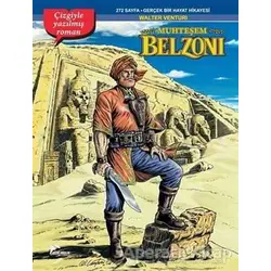 Muhteşem Belzoni - Alessandra Belletti - Çizgi Düşler Yayınevi