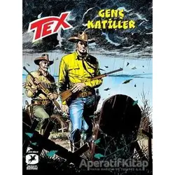 Tex Aylık Seri 19 - Genç Katiller / İntikamla Randevu - Mauro Boselli - Çizgi Düşler Yayınevi
