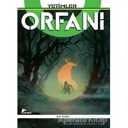 Yetimler / Orfani - İlk Kan - Roberto Recchioni - Çizgi Düşler Yayınevi