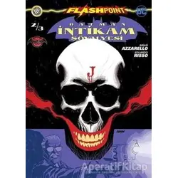 Batman İntikam Şövalyesi Sayı 2 - Flashpoint - Brian Azzarello - JBC Yayıncılık