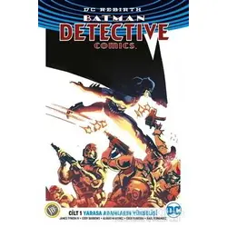 Batman Dedektif Hikayeleri Cilt 1: Yarasa Adamların Yükselişi (Dc Rebirth)