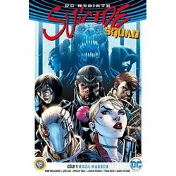 Suicide Squad Cilt 1: Kara Mahzen ( DC Rebirth ) - Rob Willams - JBC Yayıncılık