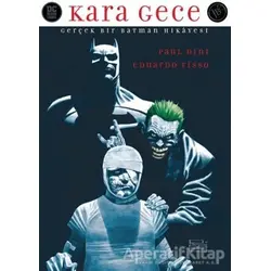 Kara Gece: Gerçek Bir Batman Hikayesi - Eduardo Risso - JBC Yayıncılık