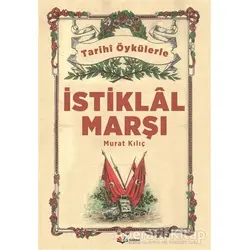 İstiklal Marşı - Murat Kılıç - Karma Kitaplar