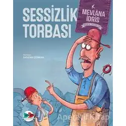 Sessizlik Torbası - Mevlana İdris - Vak Vak Yayınları