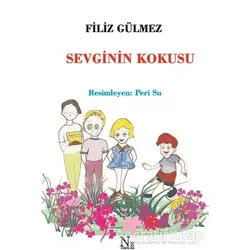 Sevginin Kokusu - Filiz Gülmez - Neziher Yayınları