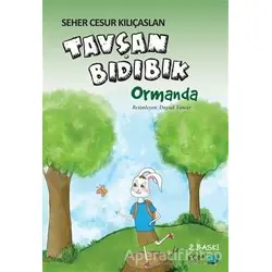 Tavşan Bıdıbık Ormanda - Seher Cesur Kılıçaslan - FOM Kitap