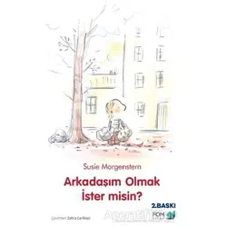 Arkadaşım Olmak İster Misin? - Susie Morgenstern - FOM Kitap