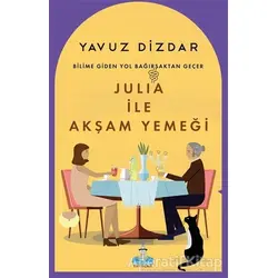 Julia İle Akşam Yemeği - Yavuz Dizdar - Büyükada Yayıncılık