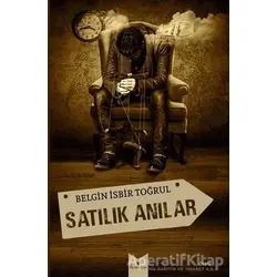 Satılık Anılar - Belgin İsbir Toğrul - Serencam Yayınevi