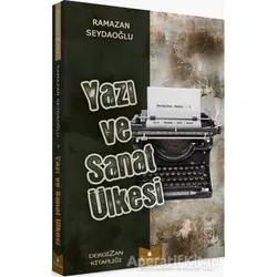 Yazı ve Sanat Ülkesi - Ramazan Seydaoğlu - Serencam Yayınevi