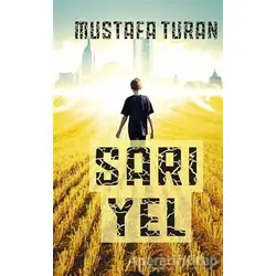 Sarı Yel - Mustafa Turan - Serencam Yayınevi