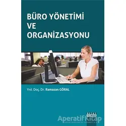 Büro Yönetimi ve Organizasyonu - Ramazan Göral - Detay Yayıncılık