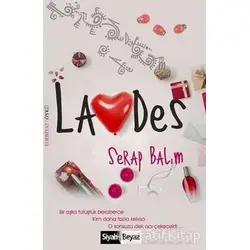Lades - Serap Balım - Siyah Beyaz Yayınları