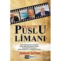 Binali’nin Puslu Limanı - Serdar Öztürk - Siyah Beyaz Yayınları