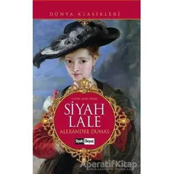 Siyah Lale - Alexandre Dumas - Siyah Beyaz Yayınları