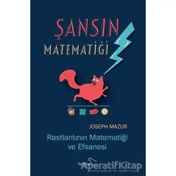 Şansın Matematiği - Joseph Mazur - Paloma Yayınevi