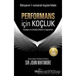 Performans için Koçluk - John Whitmore - Paloma Yayınevi