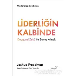 Liderliğin Kalbinde - Joshua Freedman - Paloma Yayınevi