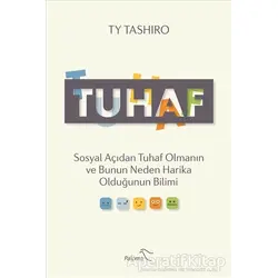 Tuhaf - Ty Tashiro - Paloma Yayınevi