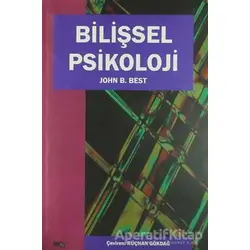 Bilişsel Psikoloji - John B. Best - Eğiten Kitap