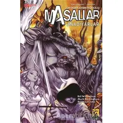 Masallar - Cilt: 6 / Anadiyarlar - Bill Willingham - Arka Bahçe Yayıncılık