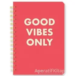 Good Vibes Only - Defter - Kolektif - FAbooks