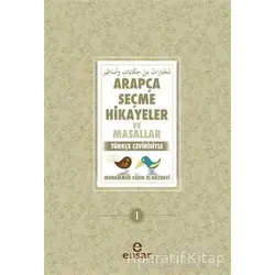 Arapça Seçme Hikayeler ve Masallar - Muhammed Sabır El-Haznevi - Ensar Neşriyat