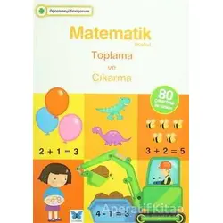 Matematik İlkokul Toplama ve Çıkarma - Kolektif - Mavi Kelebek Yayınları