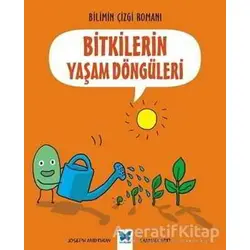 Bitkilerin Yaşam Döngüleri - Joseph Midthun - Mavi Kelebek Yayınları