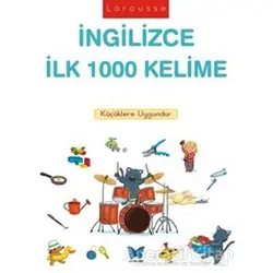 Larousse İngilizce İlk 1000 Kelime - Caroline Modeste - Mavi Kelebek Yayınları