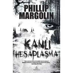 Kanlı Hesaplaşma - Phillip Margolin - Ephesus Yayınları