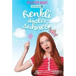 Renkli Düşler Sahnesi - Meryem Nart - Ephesus Yayınları
