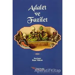 Adalet ve Fazilet - Kolektif - Tulpars Yayınevi